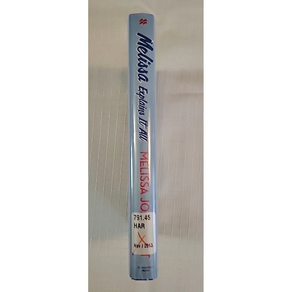 Melissa Explains It All: Tales‎ from My Abnormally Normal Life